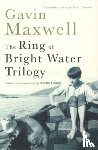 Maxwell, Gavin - The Ring of Bright Water Trilogy