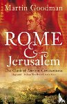 Goodman, Martin - Rome and Jerusalem