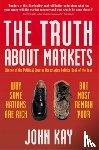Kay, John - The Truth About Markets