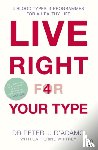 D'Adamo, Peter J. - Live Right for Your Type