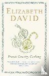 David, Elizabeth - French Country Cooking