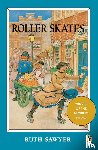 Sawyer, Ruth - Roller Skates