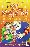 Carpenter, Humphrey - Mr Majeika and the School Play