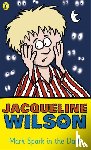 Wilson, Jacqueline - Mark Spark in the Dark