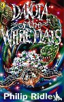 Ridley, Philip - Dakota of the White Flats