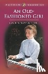 Alcott, Louisa May - Alcott, L: Old-Fashioned Girl