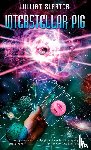 Sleator, William - Interstellar Pig