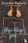Paterson, Katherine - Flip-Flop Girl