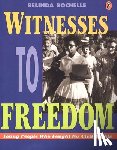 Rochelle, Belinda - Witnesses to Freedom: Young People Who Fought for Civil Rights