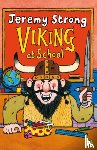 Strong, Jeremy - Viking at School