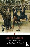 Jerome, Jerome K. - Three Men in a Boat and Three Men on the Bummel