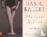 MacKie, Joyce - Basic Ballet: The Steps Defined