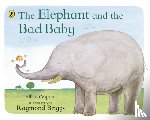 Vipont, Elfrida, Briggs, Raymond - The Elephant and the Bad Baby