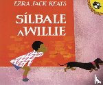 Keats, Ezra Jack - Silbale a Willie (Spanish Edition)