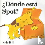 Hill, Eric - Hill, E: Donde Esta Spot?