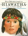 Longfellow, Henry Wadsworth - Hiawatha