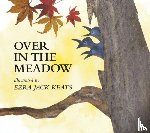 Keats, Ezra Jack - OVER IN THE MEADOW