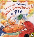 Jackson, Alison - I Know an Old Lady Who Swallowed a Pie