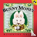 Wells, Rosemary - Bunny Money