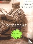 Whalen, Philip - Overtime: Selected Poems