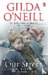 O'Neill, Gilda - Our Street