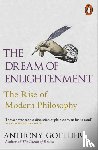 Gottlieb, Anthony - The Dream of Enlightenment