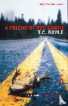 Boyle, T.C. - Friend of the Earth