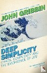 Gribbin, John - Deep Simplicity