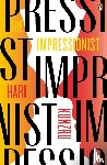 Kunzru, Hari - The Impressionist