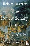 Darnton, Robert - The Revolutionary Temper