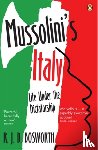 Bosworth, R J B - Mussolini's Italy
