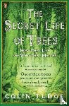 Tudge, Colin - The Secret Life of Trees