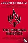Stiglitz, Joseph E. - The Roaring Nineties