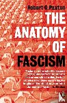 Paxton, Robert O. - The Anatomy of Fascism