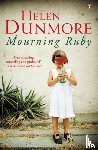 Dunmore, Helen - Mourning Ruby