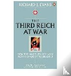 Evans, Richard J. - The Third Reich at War