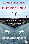 Gigerenzer, Gerd - Gut Feelings