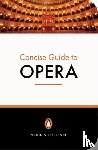 Holden, Amanda - The Penguin Concise Guide to Opera
