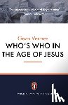 Vermes, Geza - Who's Who in the Age of Jesus