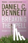 Dennett, Daniel C. - Breaking the Spell