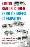 Baron-Cohen, Simon - Zero Degrees of Empathy