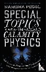 Pessl, Marisha - Special Topics in Calamity Physics