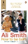 Smith, Ali - How to be Both