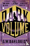 Dahlquist, G.W. - The Dark Volume