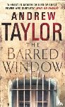 Taylor, Andrew - The Barred Window