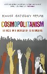 Appiah, Kwame Anthony - Cosmopolitanism