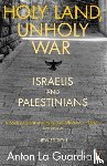 La Guardia, Anton - Holy Land, Unholy War