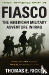 Ricks, Thomas E. - Fiasco