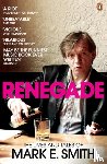 Smith, Mark E. - Renegade