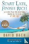 Bach, David - Start Late, Finish Rich
